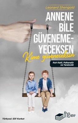 annene-bile-guvenemeyeceksen-kime-guve-645-4a